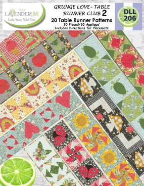 Grunge Love Table Runner Club 2 Quilt Book by Kathy Skomp of Lavender Lime